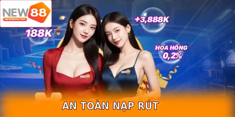 An toàn nạp rút và thanh toán nhanh cho người chơi thắng cược An toàn nạp rút và thanh toán nhanh cho người chơi thắng cược
